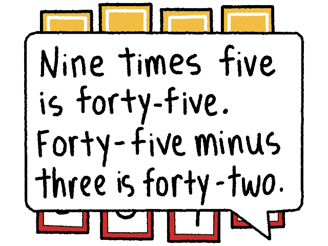 The player says, 'Nine times five is forty-five. Forty-five minus three is forty-two.'